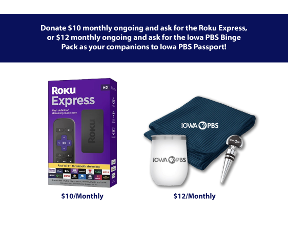 Image of Roku Express and Iowa PBS Bing Pack optional add-on thank you gifts